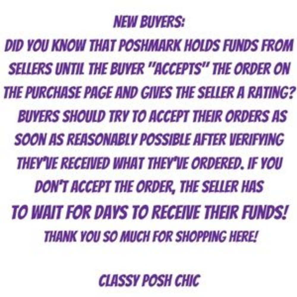 OUT OF COURTESY,  BUYERS PLEASE ACCEPT ORDER AS SOON AS REASONABLY POSSIBLE!